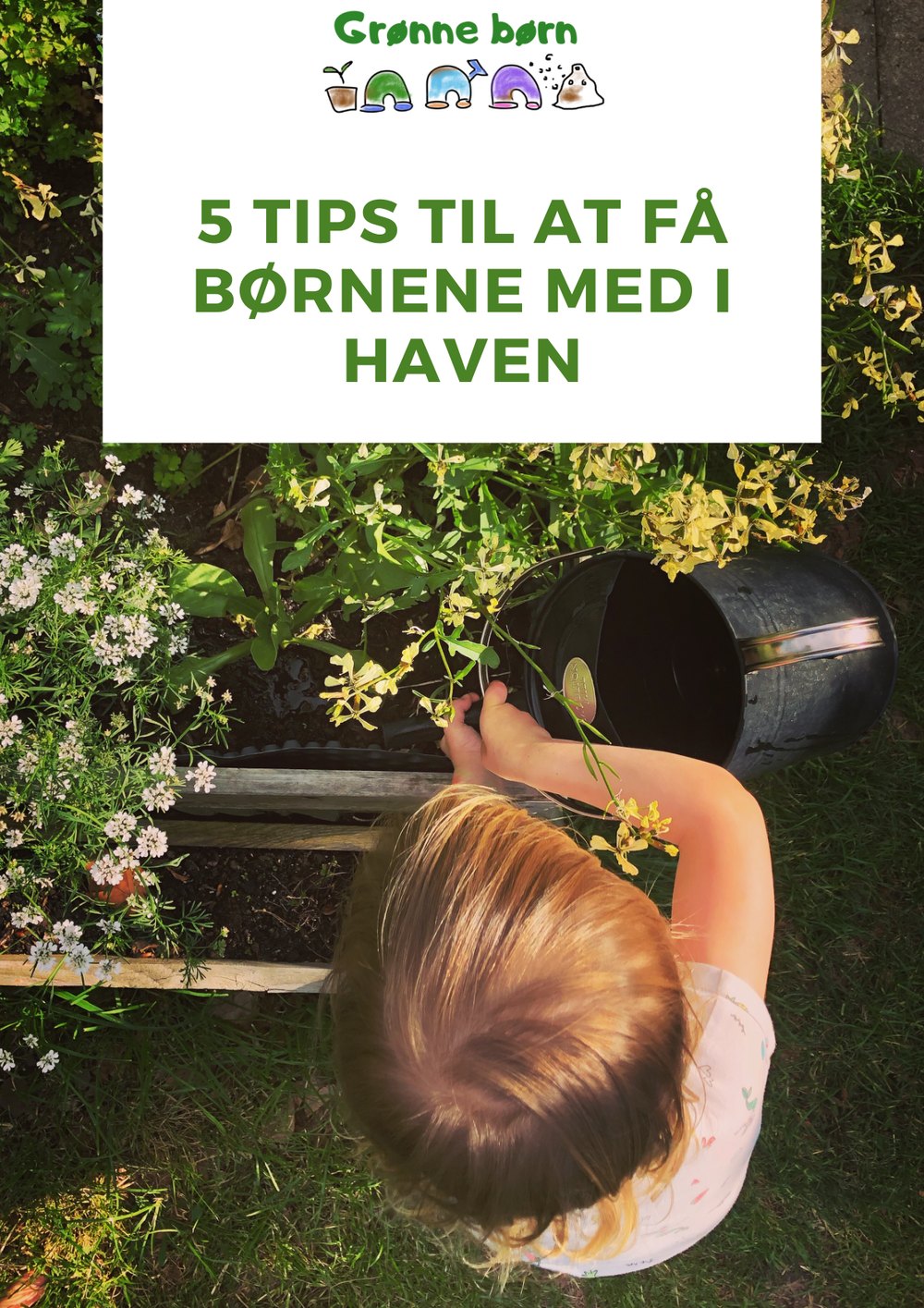 5 tips til at få børnene med i haven